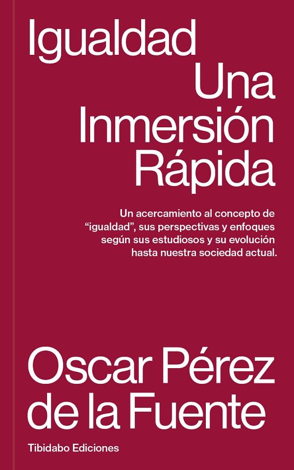 IGUALDAD UNA INMERSIÓN RÁPIDA | 9788419683687 | PÉREZ DE LA FUENTE, OSCAR | Galatea Llibres | Llibreria online de Reus, Tarragona | Comprar llibres en català i castellà online