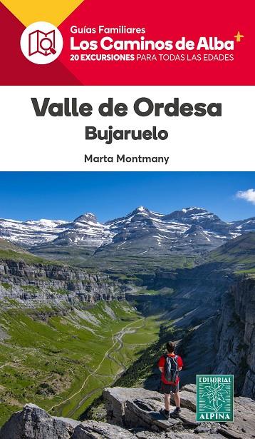 VALLE DE ORDESA BUJARUELO - LOS CAMINOS DE ALBA | 9788470111273 | MONTMANY, MARTA | Galatea Llibres | Llibreria online de Reus, Tarragona | Comprar llibres en català i castellà online