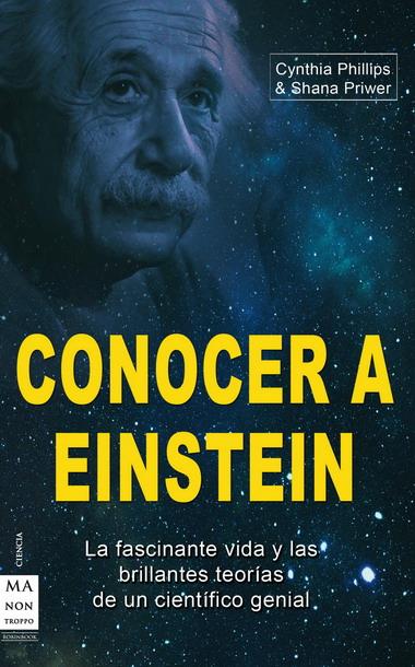 CONOCER A EINSTEIN | 9788415256076 | PHILLIPS, CYNTHIA | Galatea Llibres | Llibreria online de Reus, Tarragona | Comprar llibres en català i castellà online