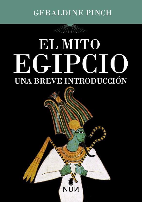 EL MITO EGIPCIO | 9788410199446 | GERALDINE RACHAEL PINCH | Galatea Llibres | Librería online de Reus, Tarragona | Comprar libros en catalán y castellano online