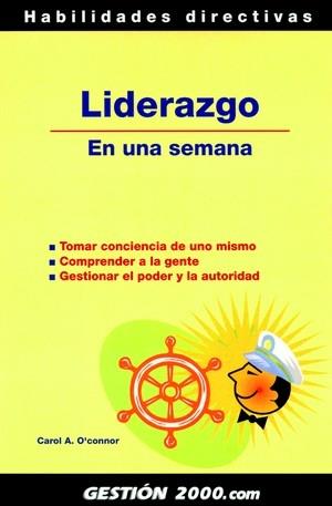 LIDERAZGO EN UNA SEMANA | 9788496612310 | O'CONNOR, CAROL | Galatea Llibres | Librería online de Reus, Tarragona | Comprar libros en catalán y castellano online