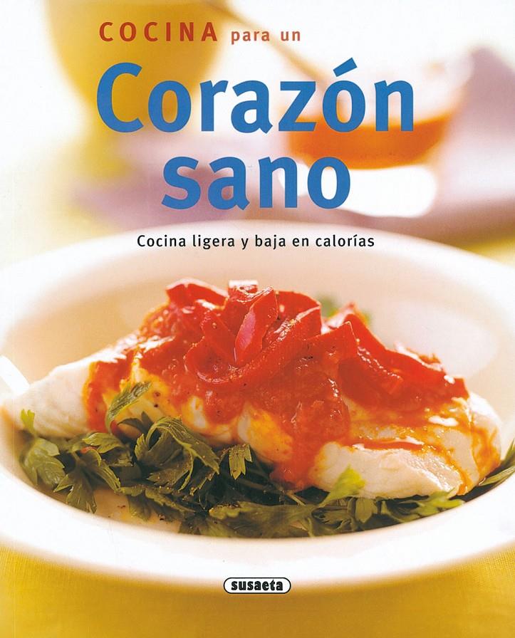 COCINA PARA UN CORAZON SANO | 9788430542680 | VARIOS AUTORES | Galatea Llibres | Llibreria online de Reus, Tarragona | Comprar llibres en català i castellà online