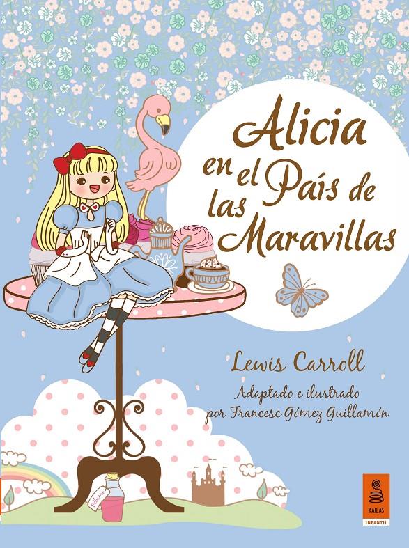 ALICIA EN EL PAÍS DE LAS MARAVILLAS | 9788416023325 | CARROLL, LEWIS | Galatea Llibres | Llibreria online de Reus, Tarragona | Comprar llibres en català i castellà online