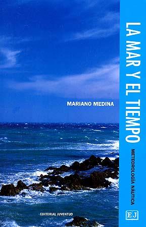 MAR Y EL TIEMPO, LA | 9788426131379 | MEDINA, MARIANO | Galatea Llibres | Librería online de Reus, Tarragona | Comprar libros en catalán y castellano online