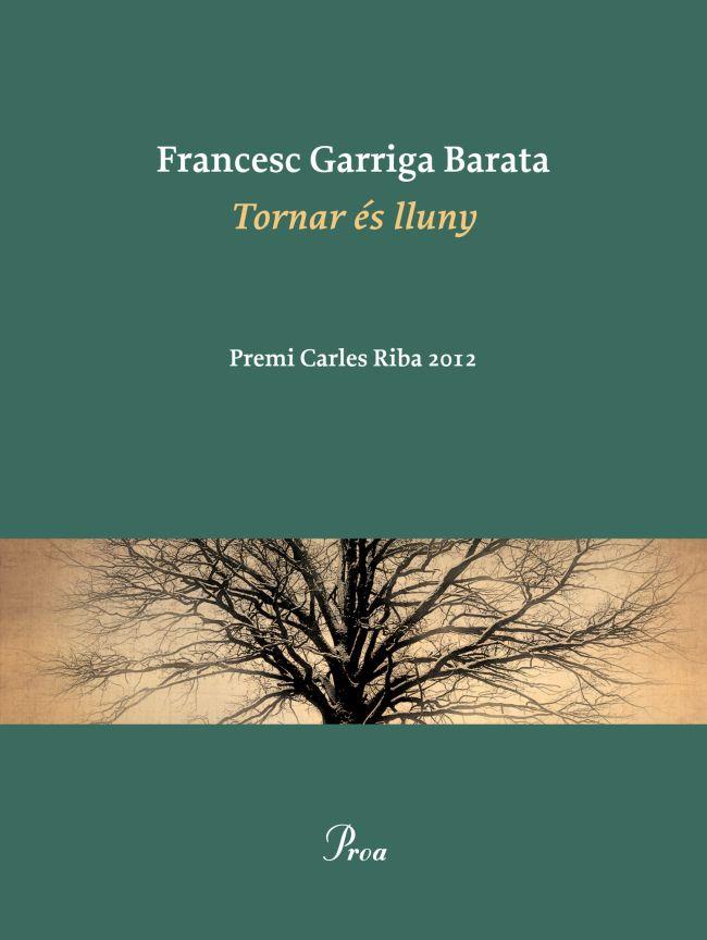 TORNAR ÉS LLUNY | 9788475883519 | GARRIGA BARATA, FRANCESC | Galatea Llibres | Llibreria online de Reus, Tarragona | Comprar llibres en català i castellà online