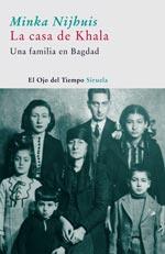 CASA DE KHALA : UNA FAMILIA EN BAGDAD | 9788498410716 | NIJHUIS, MINKA | Galatea Llibres | Llibreria online de Reus, Tarragona | Comprar llibres en català i castellà online