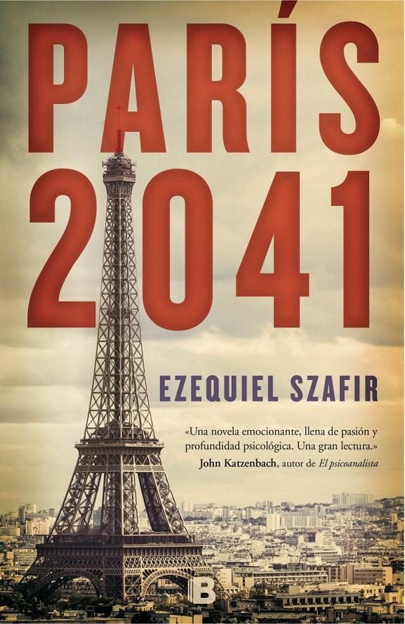 PARÍS 2041 | 9788466657228 | SZAFIR, EZEQUIEL | Galatea Llibres | Llibreria online de Reus, Tarragona | Comprar llibres en català i castellà online