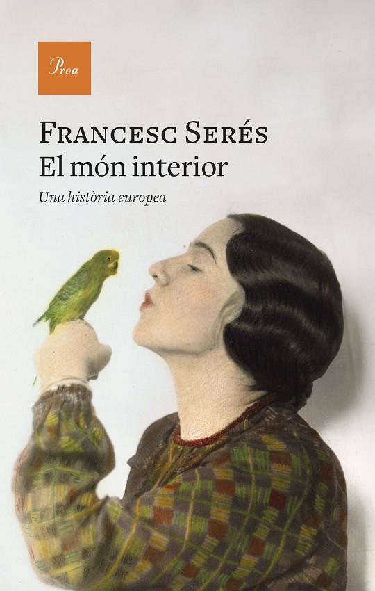 EL MÓN INTERIOR | 9788419657831 | SERÉS, FRANCESC | Galatea Llibres | Llibreria online de Reus, Tarragona | Comprar llibres en català i castellà online