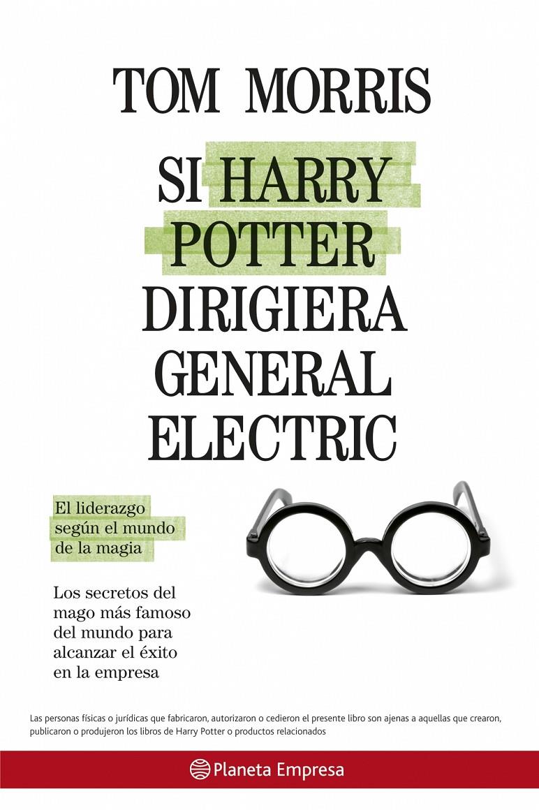 SI HARRY POTTER DIRIGIERA GENERAL ELECTRIC | 9788408075042 | MORRIS, TOM | Galatea Llibres | Llibreria online de Reus, Tarragona | Comprar llibres en català i castellà online