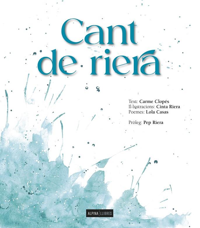 CANT DE RIERA | 9788470111396 | CLOPES, CARME/RIERA, CINTA/CASA, LOLA | Galatea Llibres | Llibreria online de Reus, Tarragona | Comprar llibres en català i castellà online