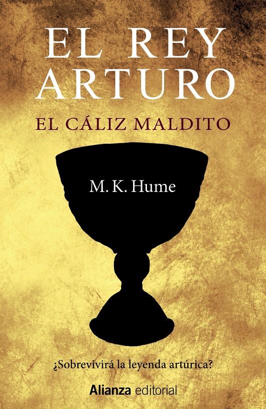 EL REY ARTURO. EL CÁLIZ MALDITO | 9788420698755 | HUME, M. K. | Galatea Llibres | Llibreria online de Reus, Tarragona | Comprar llibres en català i castellà online