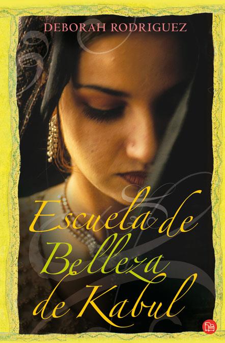 ESCUELA DE BELLEZA DE KABUL | 9788466323499 | RODRIGUEZ, DEBORAH | Galatea Llibres | Llibreria online de Reus, Tarragona | Comprar llibres en català i castellà online