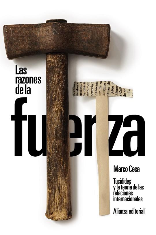 LAS RAZONES DE LA FUERZA: TUCÍDIDES Y LA TEORÍA DE LAS RELACIONES INTERNACIONALE | 9788411482608 | CESA, MARCO | Galatea Llibres | Llibreria online de Reus, Tarragona | Comprar llibres en català i castellà online