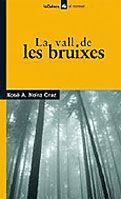 VALL DE LES BRUIXES, LA | 9788424621650 | NEIRA CRUZ, XOSE | Galatea Llibres | Librería online de Reus, Tarragona | Comprar libros en catalán y castellano online