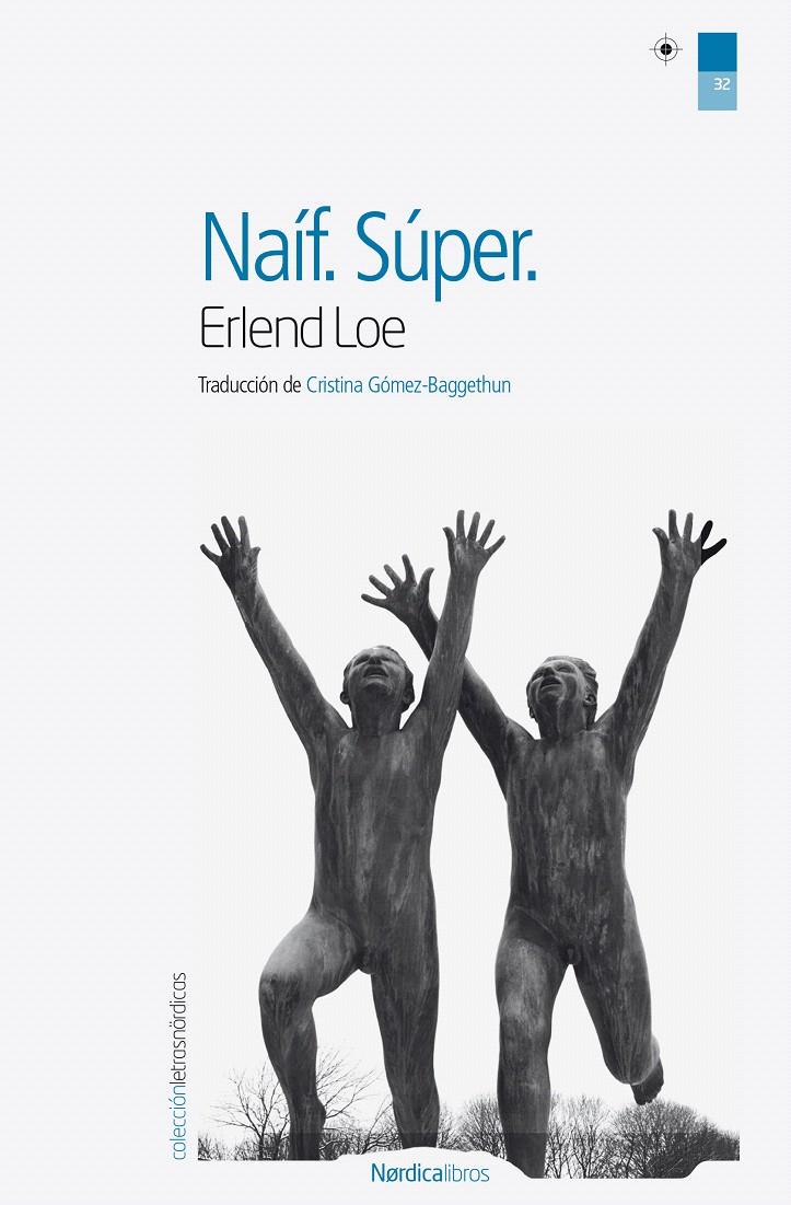 NAÍF. SUPER | 9788415717317 | LOE, ERLEND | Galatea Llibres | Llibreria online de Reus, Tarragona | Comprar llibres en català i castellà online