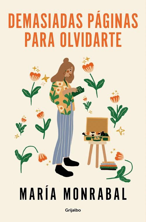 DEMASIADAS PÁGINAS PARA OLVIDARTE | 9788425365232 | MONRABAL, MARÍA | Galatea Llibres | Llibreria online de Reus, Tarragona | Comprar llibres en català i castellà online