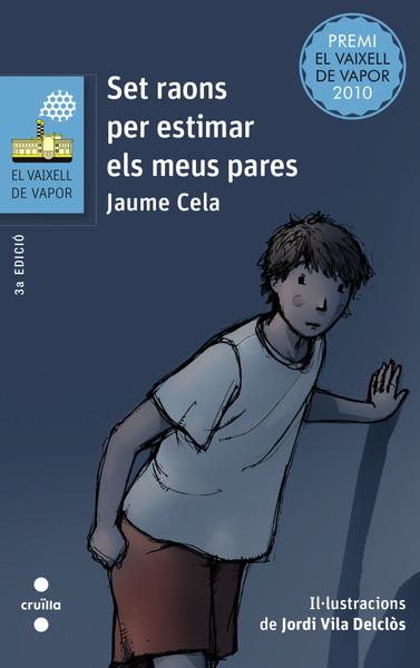 SET RAONS PER ESTIMAR ELS MEUS | 9788466139434 | CELA I OLLÉ, JAUME | Galatea Llibres | Llibreria online de Reus, Tarragona | Comprar llibres en català i castellà online