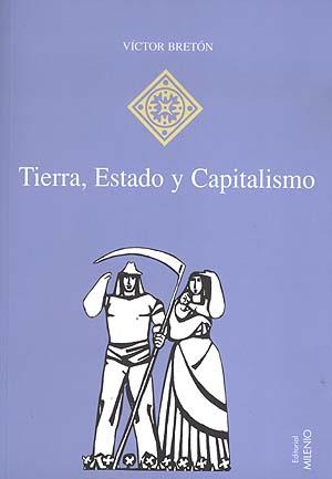 TIERRA, ESTADO Y CAPITALISMO | 9788489790841 | BRETON, VICTOR | Galatea Llibres | Librería online de Reus, Tarragona | Comprar libros en catalán y castellano online