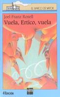 VUELA, ERTICO, VUELA | 9788434852686 | FRANZ ROSELL, JOEL | Galatea Llibres | Llibreria online de Reus, Tarragona | Comprar llibres en català i castellà online