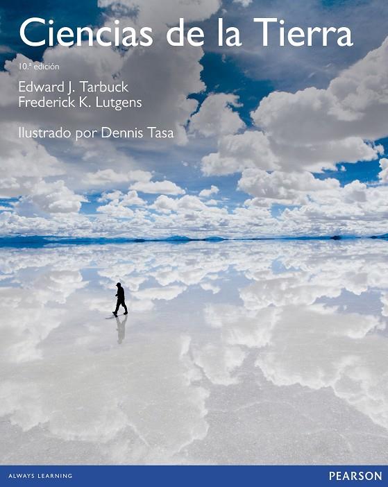 CIENCIAS DE LA TIERRA (10ª EDICIÓN) | 9788490353097 | TARBUCK, EDUARD J. | Galatea Llibres | Llibreria online de Reus, Tarragona | Comprar llibres en català i castellà online