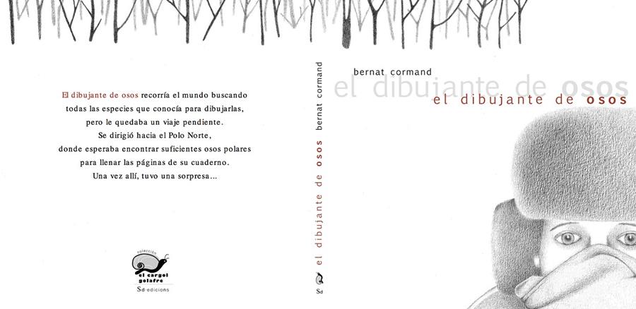 EL DIBUJANTE DE OSOS | 9788494179105 | CORMAND RIFÁ, BERNAT | Galatea Llibres | Llibreria online de Reus, Tarragona | Comprar llibres en català i castellà online