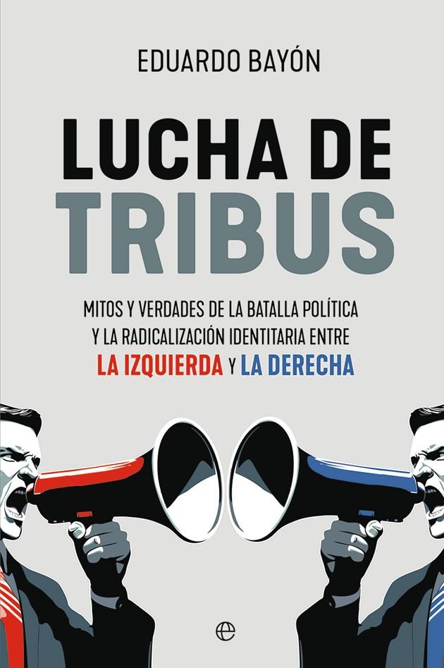 LUCHA DE TRIBUS | 9788413849157 | BAYÓN, EDUARDO | Galatea Llibres | Llibreria online de Reus, Tarragona | Comprar llibres en català i castellà online