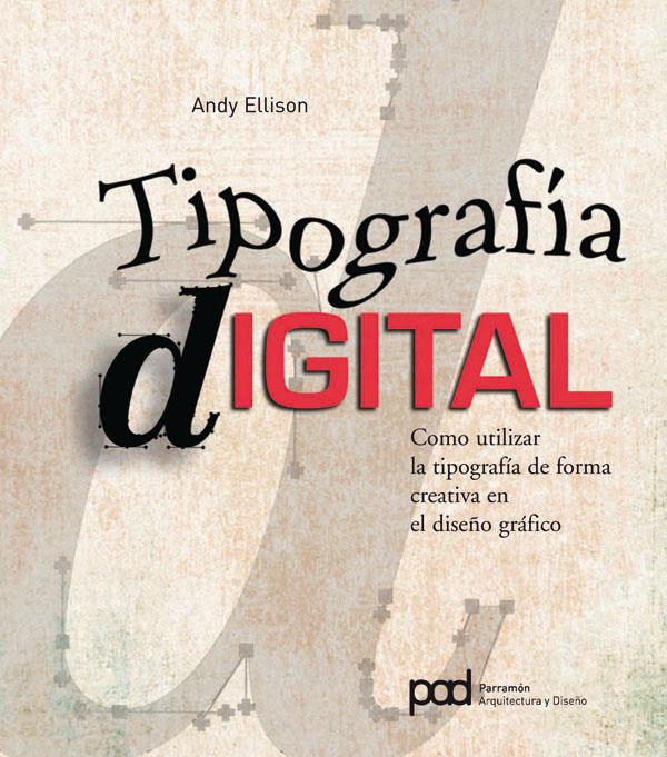 TIPOGRAFIA DIGITAL | 9788434234147 | A.A.V.V. | Galatea Llibres | Llibreria online de Reus, Tarragona | Comprar llibres en català i castellà online