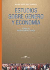 ESTUDIOS SOBRE GENERO Y ECONOMIA | 9788446024330 | VARA, Mº JESUS | Galatea Llibres | Librería online de Reus, Tarragona | Comprar libros en catalán y castellano online