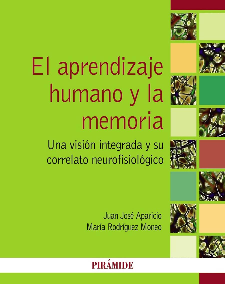 EL APRENDIZAJE HUMANO Y LA MEMORIA | 9788436834444 | APARICIO FRUTOS, JUAN JOSÉ/RODRÍGUEZ MONEO, MARÍA | Galatea Llibres | Llibreria online de Reus, Tarragona | Comprar llibres en català i castellà online