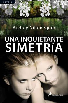 INQUIETANTE SIMETRIA, UNA | 9788498383096 | NIFFENEGGER, AUDREY | Galatea Llibres | Llibreria online de Reus, Tarragona | Comprar llibres en català i castellà online