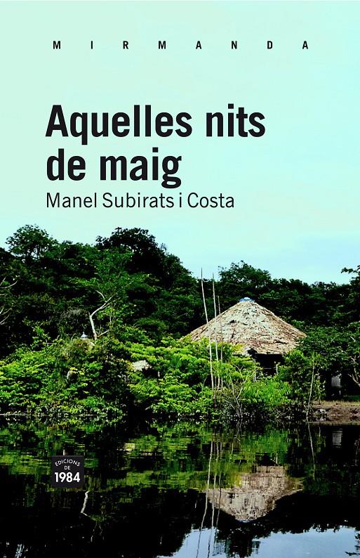 AQUELLES NITS DE MAIG | 9788492440832 | SUBIRATS I COSTA, MANEL | Galatea Llibres | Llibreria online de Reus, Tarragona | Comprar llibres en català i castellà online