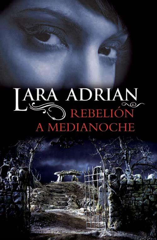 REBELIÓN A MEDIANOCHE | 9788492617395 | ADRIAN, LARA | Galatea Llibres | Librería online de Reus, Tarragona | Comprar libros en catalán y castellano online