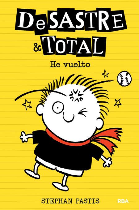 DESASTRE TOTAL, 3. AQUÍ ESTOY | 9788427208339 | PASTIS, STEPHEN | Galatea Llibres | Llibreria online de Reus, Tarragona | Comprar llibres en català i castellà online