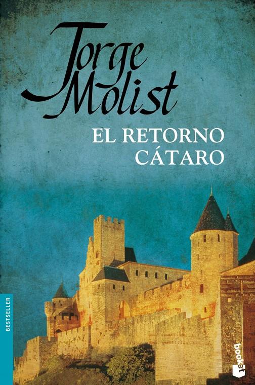 RETORNO CATARO, EL | 9788484609285 | MOLIST, JORGE | Galatea Llibres | Librería online de Reus, Tarragona | Comprar libros en catalán y castellano online