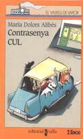 CONTRASENYA CUL | 9788482867854 | ALIBES I RIERA, MARIA DOLORS | Galatea Llibres | Librería online de Reus, Tarragona | Comprar libros en catalán y castellano online