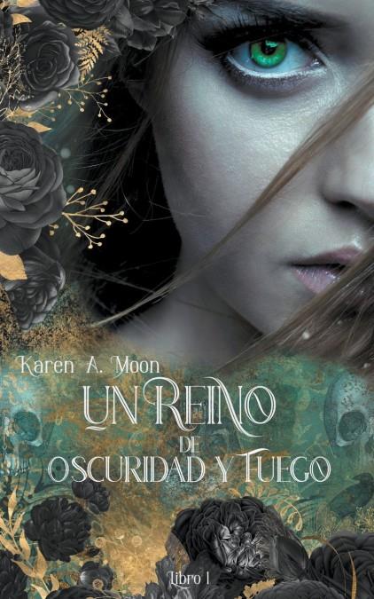 UN REINO DE OSCURIDAD Y FUEGO (LIBRO 1) | 9798215217160 | MOON, KAREN A. | Galatea Llibres | Llibreria online de Reus, Tarragona | Comprar llibres en català i castellà online