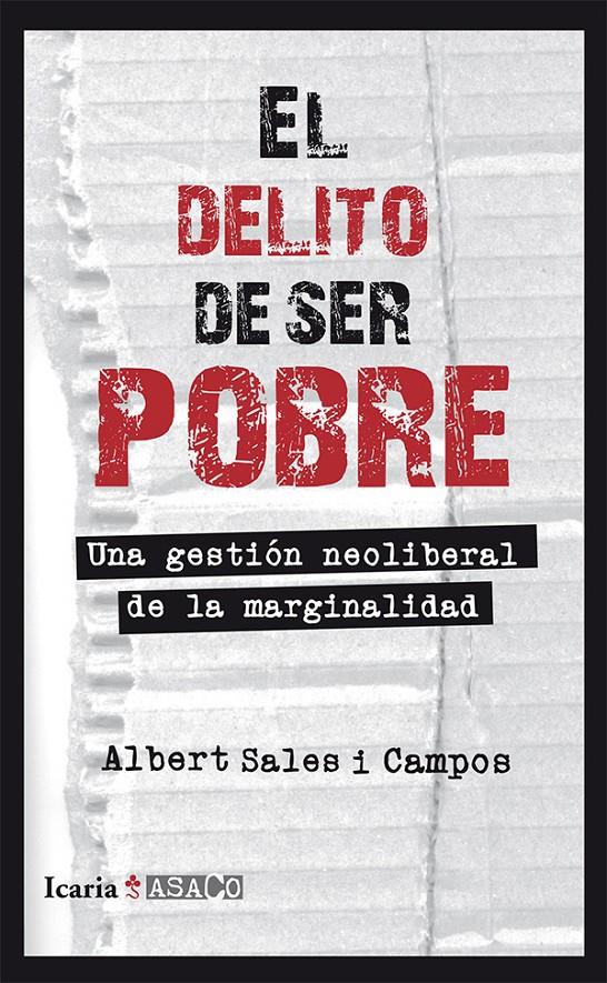 EL DELITO DE SER POBRE | 9788498885675 | SALES I CAMPOS, ALBERT | Galatea Llibres | Librería online de Reus, Tarragona | Comprar libros en catalán y castellano online