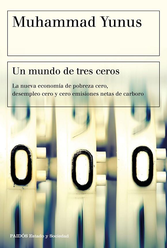 UN MUNDO DE TRES CEROS | 9788449335068 | YUNUS, MUHAMMAD | Galatea Llibres | Llibreria online de Reus, Tarragona | Comprar llibres en català i castellà online