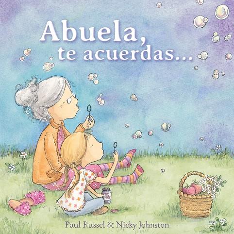 ABUELA, TE ACUERDAS... | 9788448851620 | RUSSELL, PAUL | Galatea Llibres | Llibreria online de Reus, Tarragona | Comprar llibres en català i castellà online