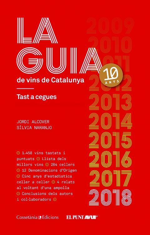 LA GUIA DE VINS DE CATALUNYA 2018. TAST A CEGUES | 9788490346723 | ALCOVER MESTRES, JORDI/NARANJO ROSALES, SíLVIA | Galatea Llibres | Llibreria online de Reus, Tarragona | Comprar llibres en català i castellà online