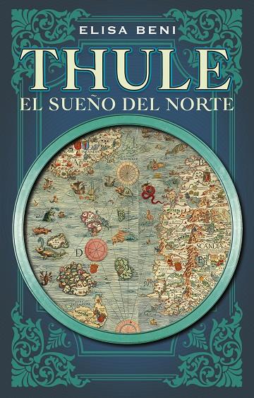 THULE. EL SUEÑO DEL NORTE | 9788419449085 | BENI, ELISA | Galatea Llibres | Llibreria online de Reus, Tarragona | Comprar llibres en català i castellà online