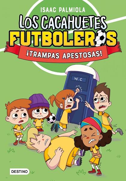 LOS CACAHUETES FUTBOLEROS 2. ¡TRAMPAS APESTOSAS! NUEVA PRESENTACIÓN | 9788408289098 | PALMIOLA, ISAAC | Galatea Llibres | Librería online de Reus, Tarragona | Comprar libros en catalán y castellano online