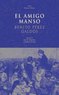 AMIGO MANSO, EL | 9788446018896 | PEREZ GALDOS, BENITO | Galatea Llibres | Librería online de Reus, Tarragona | Comprar libros en catalán y castellano online