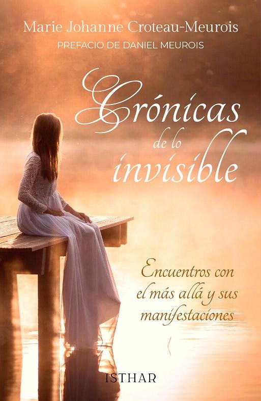 CRÓNICAS DE LO INVISIBLE | 9788412574173 | CROTEAU-MEUROIS, MARIE JOHANNE | Galatea Llibres | Llibreria online de Reus, Tarragona | Comprar llibres en català i castellà online