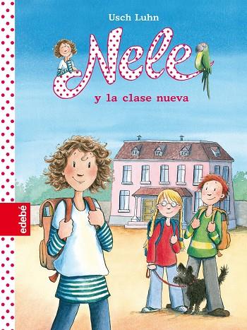 NELE Y LA CLASE NUEVA | 9788468305738 | LUHN, USCH | Galatea Llibres | Llibreria online de Reus, Tarragona | Comprar llibres en català i castellà online