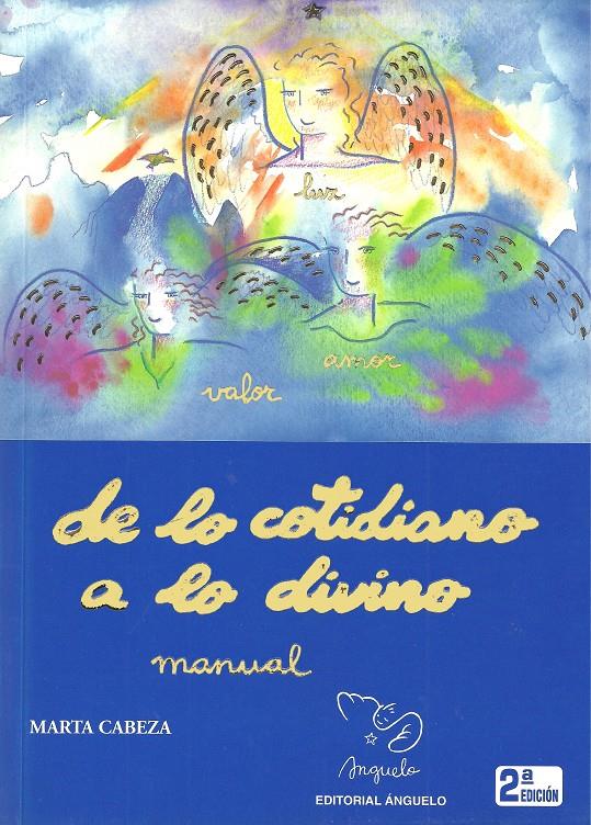 DE LO COTIDIANO A LO DIVINO. MANUAL | 9788492122332 | CABEZA, MARTA | Galatea Llibres | Llibreria online de Reus, Tarragona | Comprar llibres en català i castellà online