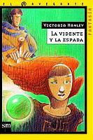 VIDENTE Y LA ESPADA, LA | 9788434877443 | HANLEY, VICTORIA | Galatea Llibres | Llibreria online de Reus, Tarragona | Comprar llibres en català i castellà online