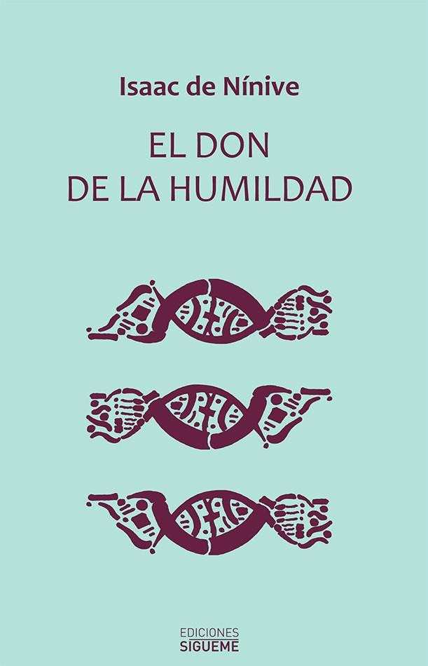 DON DE LA HUMILDAD, EL | 9788430116294 | DE NINIVE, ISAAC | Galatea Llibres | Llibreria online de Reus, Tarragona | Comprar llibres en català i castellà online