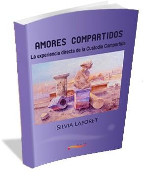 AMORES COMPARTIDOS | 9788493126476 | LAFORET, SILVIA | Galatea Llibres | Librería online de Reus, Tarragona | Comprar libros en catalán y castellano online