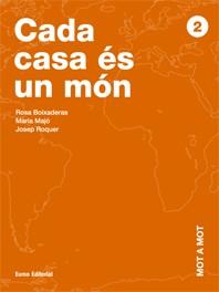 CADA CASA ES UN MON | 9788497661614 | BOIXADERAS SAEZ, ROSA | Galatea Llibres | Llibreria online de Reus, Tarragona | Comprar llibres en català i castellà online
